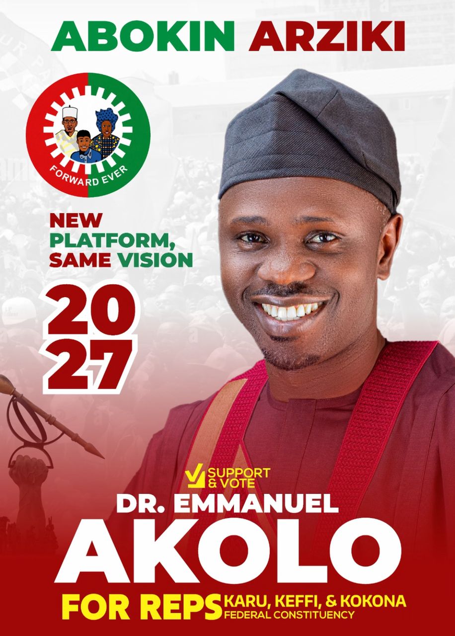 Support & Vote Dr. Emmanuel Akolo for Reps — Karu, Keffi & Kokona Federal Constituency 2027